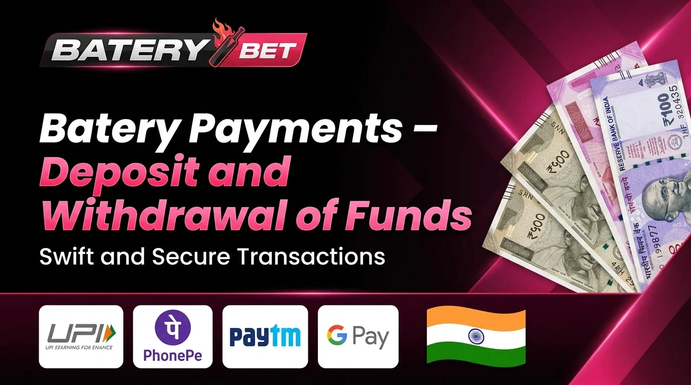 Batery Payments – Deposit and Withdrawal of Funds
